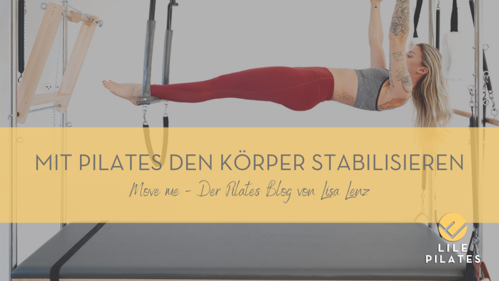 Bild zu Blog mit Pilates den Körper stabilisieren - Stabilisationstraining